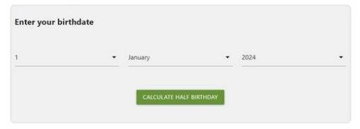 Half Birthday Calculator